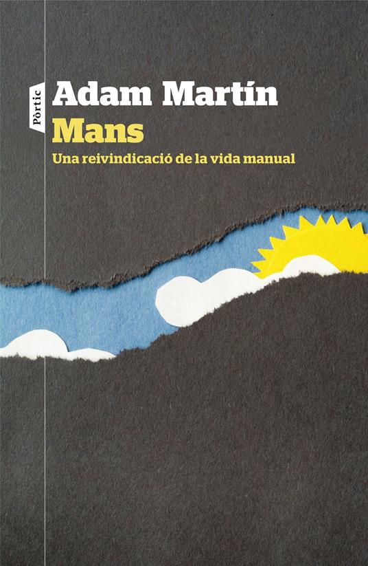 Mans. Una reivindicació de la vida manual - Adam Martín Skilton - ebook