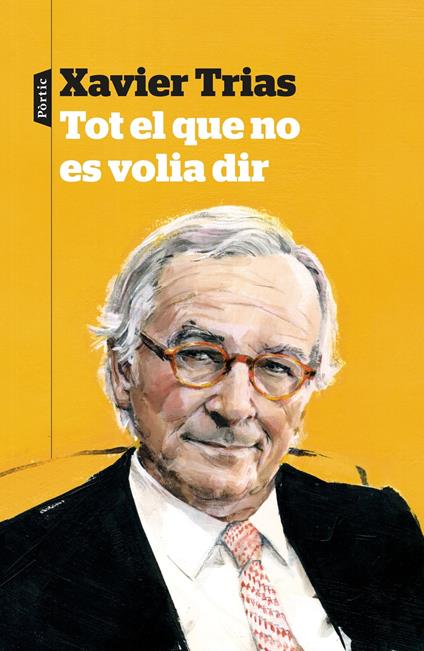 Tot el que no es volia dir - Xavier Trias - ebook