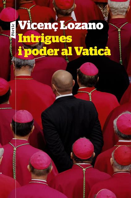 Intrigues i poder al Vaticà - Vicenç Lozano - ebook