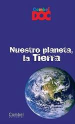 Nuestro Planeta, La Tierra