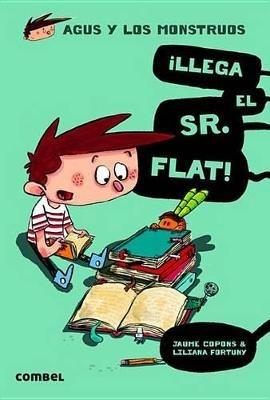 ¡Llega El Sr. Flat! - Jaume Copons - cover