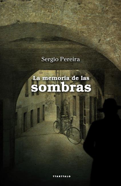 La memoria de las sombras