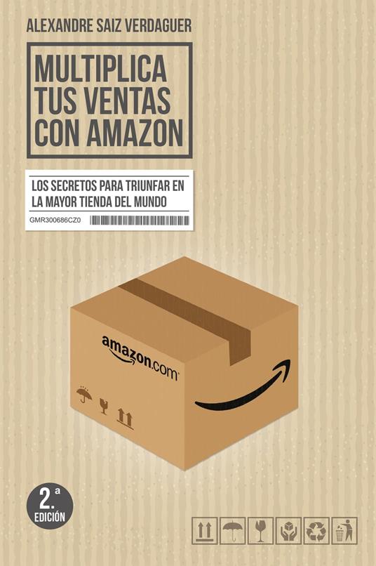 Multiplica tus ventas con Amazon - Saiz Verdaguer, Alexandre - Ebook in  inglese - EPUB2 con Adobe DRM | IBS