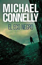 El eco negro (Harry Bosch 1)