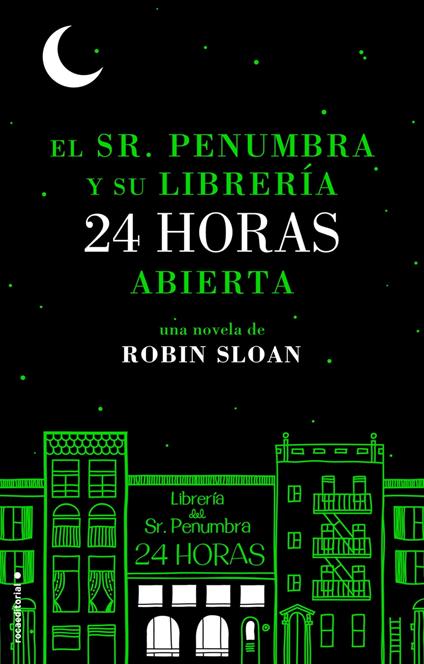 El Sr. Penumbra y su librería 24 horas abierta