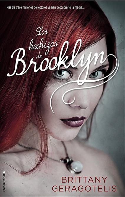Los hechizos de Brooklyn - Brittany Geragotelis,María Angulo Fernández - ebook