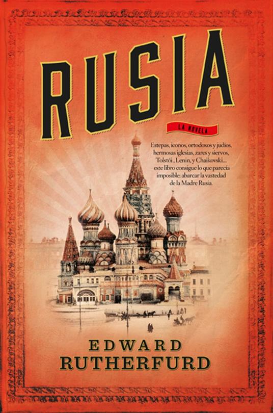 Rusia. La novela