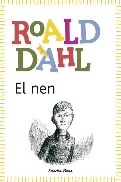 El nen - Roald Dahl,Ramon Barnils Folguera - ebook