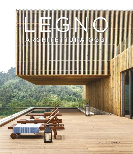 Legno. Architettura oggi. Ediz. illustrata - copertina