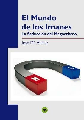 El Mundo de los Imanes - Jose Alarte Ma - cover