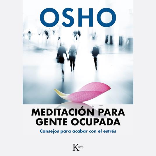 Meditación para gente ocupada