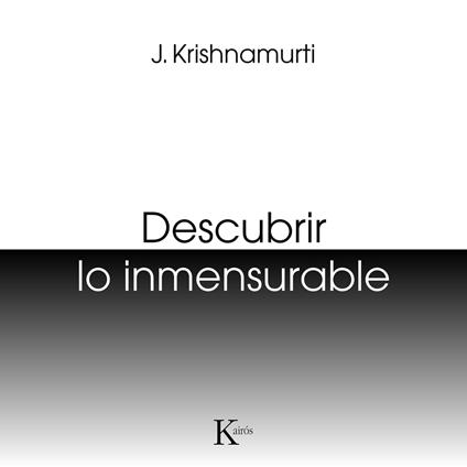 Descubrir lo inmensurable