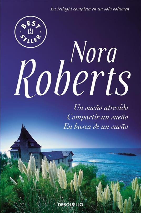 Trilogía de los sueños (Un sueño atrevido | Compartir un sueño | En busca de un sueño) (Trilogía de los Sueños)