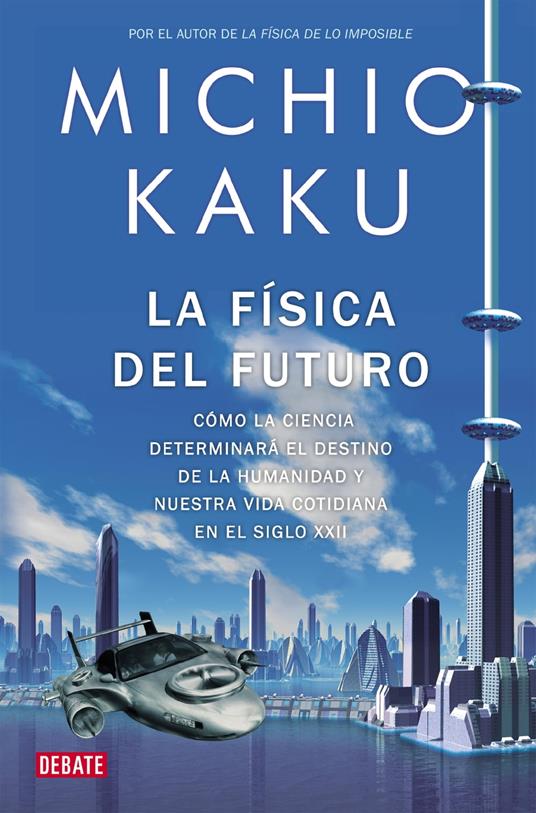 La física del futuro