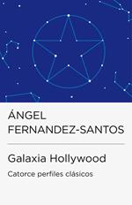 Galaxia Hollywood (Colección Endebate)