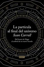 La partícula al final del universo