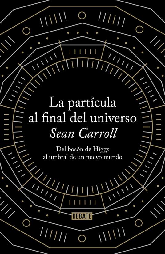 La partícula al final del universo