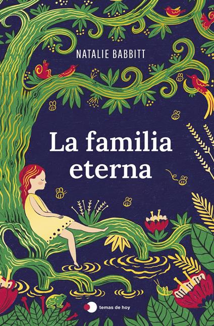 La familia eterna - Natalie Babbitt,Elisa Levi - ebook