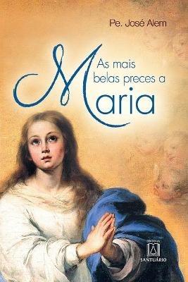 As mais belas preces a Maria - Jose Alem - cover