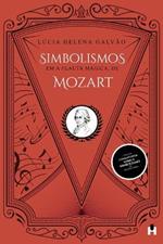 Simbolismos em A Flauta Mágica, de Mozart