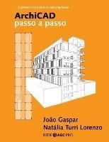 ArchiCAD passo a passo - Joao Gaspar,Natalia Turri - cover
