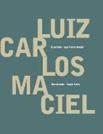 Luiz Carlos Maciel - Encontros
