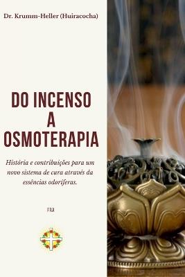 Do Incenso A Osmoterapia - Fra - cover