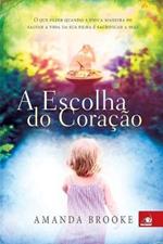 A Escolha do Coracao