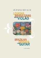 Levadas Brasileiras Para Violao - Ze Paulo Becker - cover