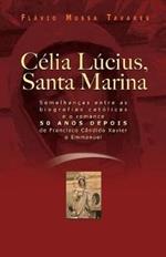 Celia Lucius, Santa Marina