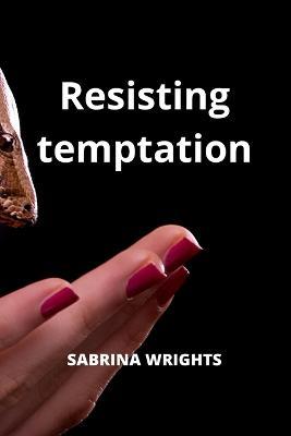 Resisting temptation - Sabrina Wrights - cover