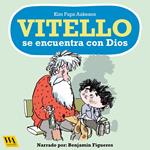 Vitello se encuentra con Dios