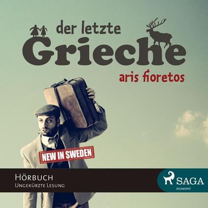 Der letzte Grieche (Ungekürzt)