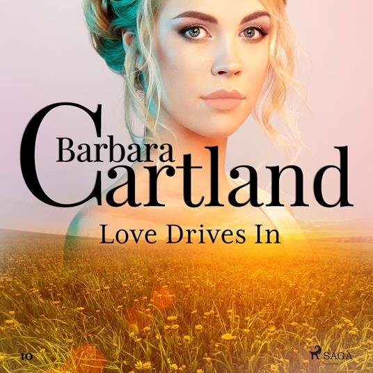 Love Drives In (Barbara Cartland's Pink Collection 10)