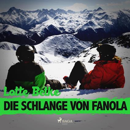 Die Schlange von Fanola (Ungekürzt)