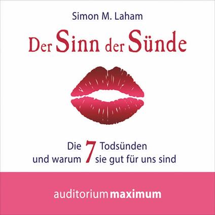 Der Sinn der Sünde (Ungekürzt)