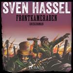 Frontkameraden - Kriegsroman