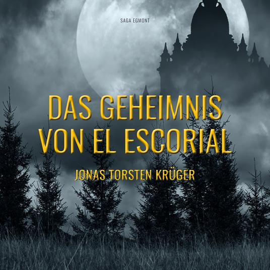 Das Geheimnis von El Escorial