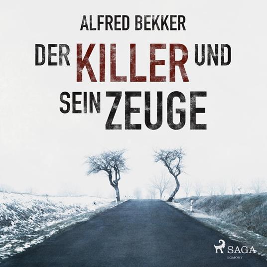 Der Killer und sein Zeuge (Ungekürzt)