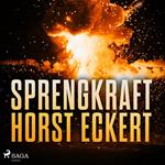 Sprengkraft (Ungekürzt)