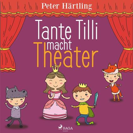 Tante Tilli macht Theater