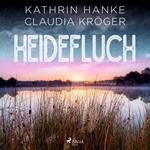 Heidefluch (Katharina von Hagemann, Band 7)