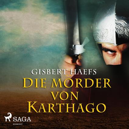 Die Mörder von Karthago (Ungekürzt)