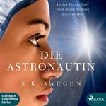 Die Astronautin (Ungekürzt)