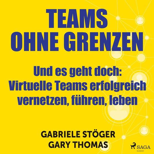 Teams ohne Grenzen - Und es geht doch (Ungekürzt)