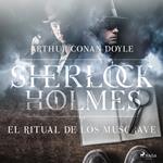 El ritual de los Musgrave - Dramatizado