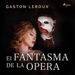 El Fantasma de la Ópera