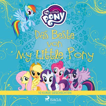 Das Beste von My Little Pony - 10 kurze Geschichten