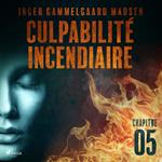 Culpabilité incendiaire - Chapitre 5