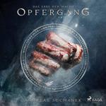 Das Erbe der Macht - Band 8: Opfergang (Urban Fantasy)